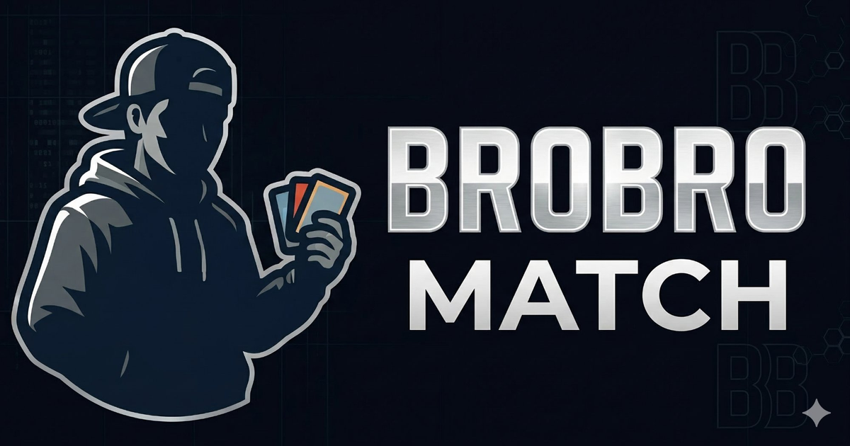 BroBro Match